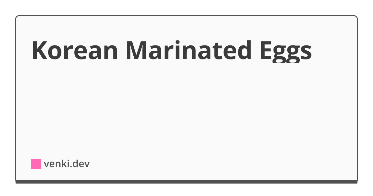 Korean Marinated Eggs